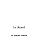 In Secret - Chambers, Robert W