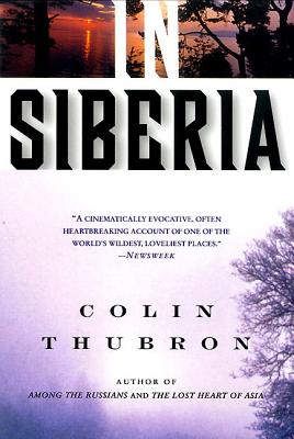 In Siberia - Thubron, Colin