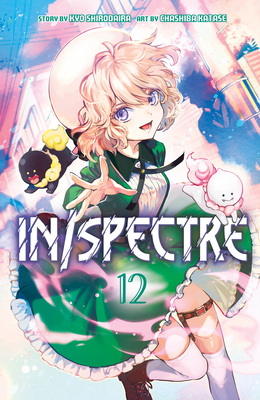 In/Spectre 12 - Shirodaira, Kyo (Creator), and Katase, Chasiba