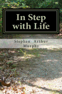 In Step with Life: A Handbook for a Healthy Joyful Life!