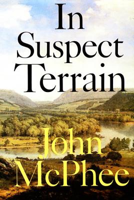 In Suspect Terrain - McPhee, John