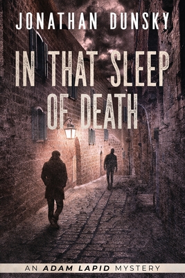 In That Sleep of Death - Dunsky, Jonathan