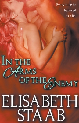 In the Arms of the Enemy - Staab, Elisabeth