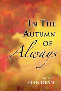 In The Autumn of Always