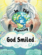 In the Beginning, God Smiled