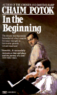 In the Beginning - Potok, Chaim