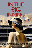 In the Big Inning: A Dr. Tabitha New York City Mystery/Thriller #2