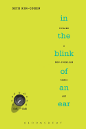 In the Blink of an Ear: Toward a Non-Cochlear Sonic Art