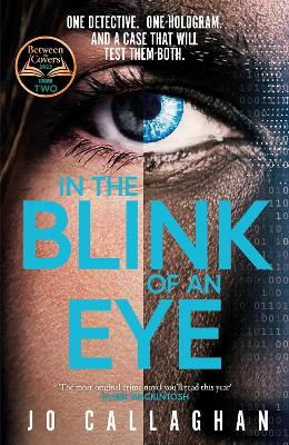 In The Blink of An Eye: A BBC Between the Covers Book Club Pick - Callaghan, Jo