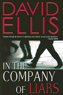 In the Company of Liars - Ellis, David