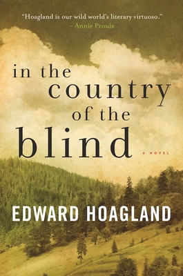 In the Country of the Blind - Hoagland, Edward