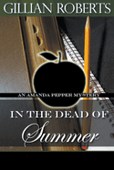 In the Dead of Summer