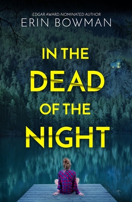 In the Dead of the Night - Bowman, Erin