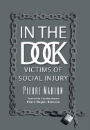 In the Dock: Victims of social injury