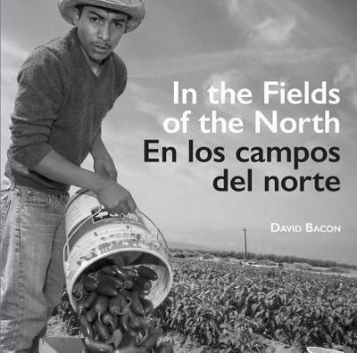 In the Fields of the North / En los campos del norte - Bacon, David