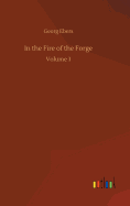 In the Fire of the Forge