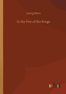 In the Fire of the Forge