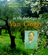 In the Footsteps of Van Gogh - Plazy, Gilles