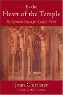 In the Heart of the Temple: My Spiritual Vision for Today's World