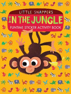 In the Jungle: Funtime Sticker Activity Book