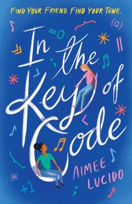 In the Key of Code - Lucido, Aimee