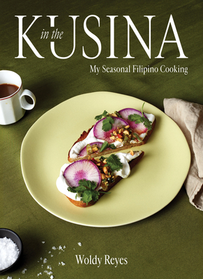 In the Kusina: My Seasonal Filipino Cooking - Reyes, Woldy, and Emura, Fujio (Photographer)