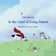 In the Land of Every Animal