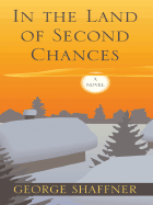 In the Land of Second Chances