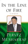 In the Line of Fire - Musharraf, Pervez