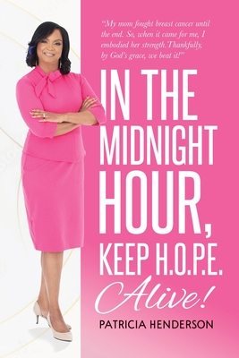 In the Midnight Hour, Keep H.O.P.E. Alive - Henderson, Patricia