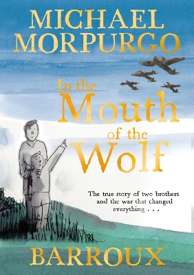 In the Mouth of the Wolf - Morpurgo, Michael