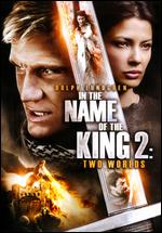In the Name of the King 2: Two Worlds - Uwe Boll