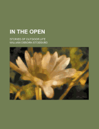 In the Open: Stories of Outdoor Life