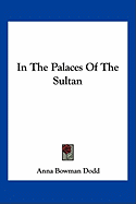 In the Palaces of the Sultan