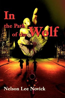 In the Path of the Wolf - Novick, Nelson L