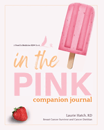 In the Pink: A Companion Journal