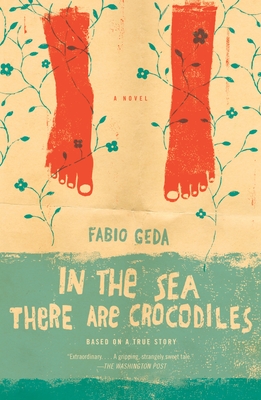In the Sea There Are Crocodiles: Based on the True Story of Enaiatollah Akbari - Geda, Fabio