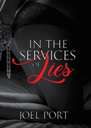 In the Service of Lies