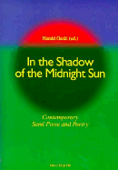 In the Shadow of the Midnight Sun: Contemporary Sami Prose and Poetry