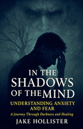 In the Shadows of the Mind