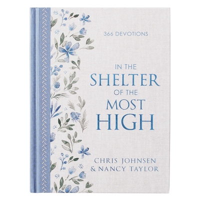 In the Shelter of the Most High (Hardcover) - Johnsen, Chris, and Taylor, Nancy