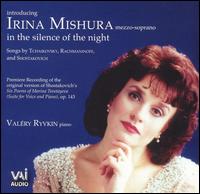 In the Silence of the Night - Irina Mishura (mezzo-soprano); Valery Ryvkin (piano)