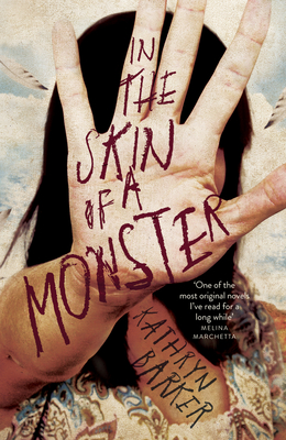 In the Skin of a Monster - Barker, Kathryn