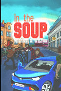 In The Soup (William Bridge Mysteries Book 2)