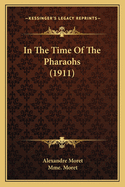 In the Time of the Pharaohs (1911)
