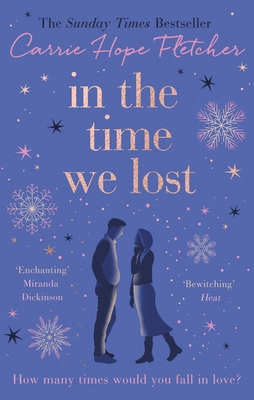 In the Time We Lost: the brand-new uplifting and breathtaking love story from the Sunday Times bestseller - Fletcher, Carrie Hope