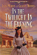 In the Twilight, in the Evening