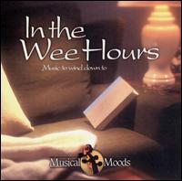 In the Wee Hours: Music to Wind Down To - Various Artists