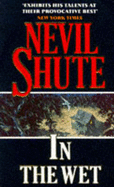 In the Wet - Shute, Nevil