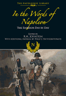 In the Words of Napoleon: The Emperor Day by Day